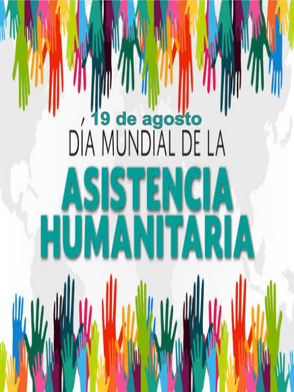Día mundial de la asistencia humanitaria
