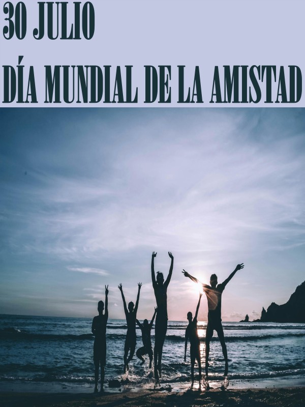 Día mundial de la amistad
